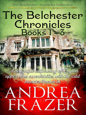 cover image of The Belchester Chronicles Books 1--3